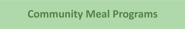 Green rectangle with darker green text that reads 'Community Meal Programs'